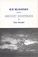 H P Blavatsky - Max Heindel